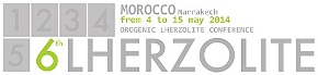 Sixth International Orogenic Lherzolite Conference Marrakech, Morocco 4-15 May 2014